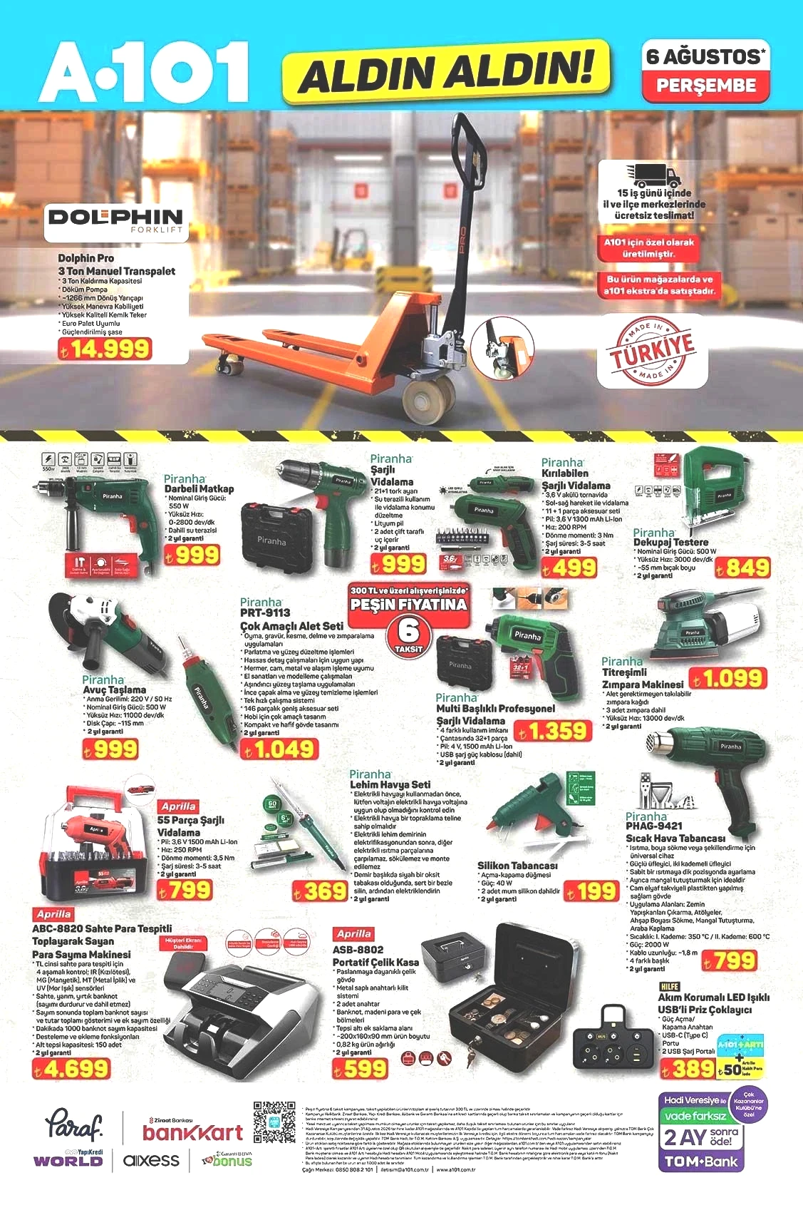 6 AĞUSTOS A101 ALDIN ALDIN AKTÜEL KATALOĞU 6 AĞUSTOS A101 ALDIN ALDIN AKTÜEL KATALOĞU
